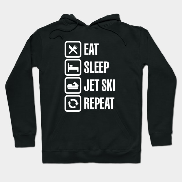 Eat sleep jet ski repeat watercraft PWC jetski Hoodie by LaundryFactory